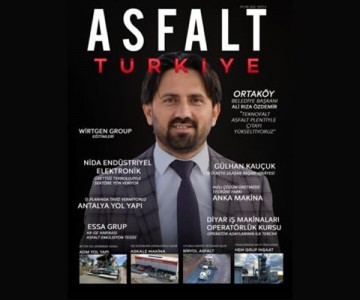 Asfalt Türkiye Dergisi'nin Altıncı Sayısı Çıktı