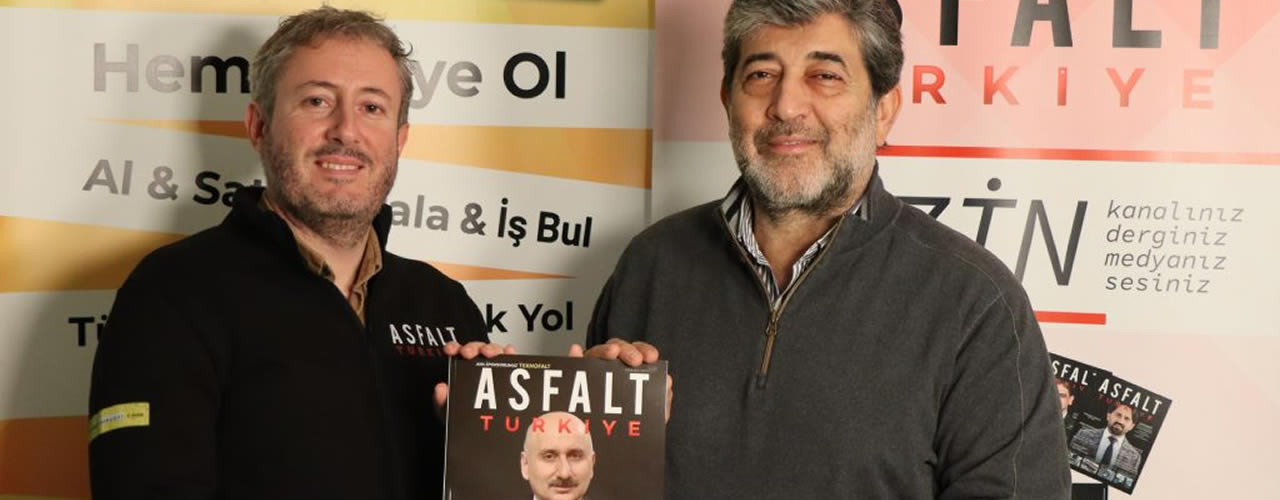 Beşir Kemal Ustaoğlu: "Asfalt Türkiye Hedeflerine Emin Adımlarla Yürüyor
